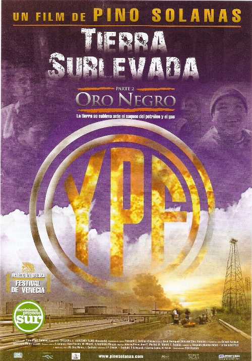Tierra sublevada: Oro negro (2011)