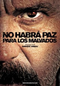 No habra paz para los malvados (2011)