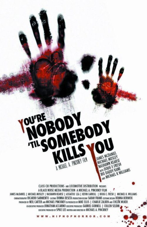 You’re Nobody ‘til Somebody Kills You (2012)