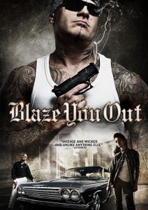 Blaze You Out (2013) DVDRip