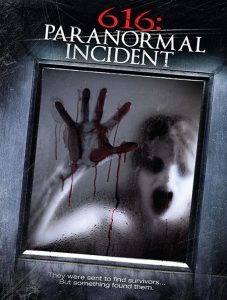 616: Paranormal Incident (2013)