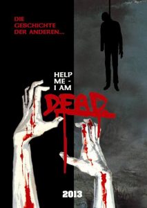 Help Me I Am Dead (2013) BluRay 720p HD
