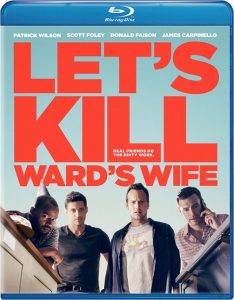 Let&rsquo;s Kill Ward&rsquo;s Wife (2014) BluRay 720p HD