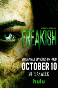Freakish (2016) Serie de TV Primera Temporada