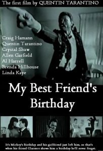 My Best Friend’s Birthday (1987)