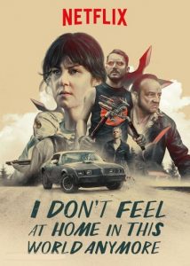 I Don’t Feel at Home in This World Anymore (2017) WEB-DL 720p HD