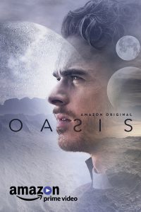 Oasis (2017) Serie de TV Primera Temporada