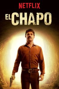 El Chapo (2017) Serie de TV Primera Temporada