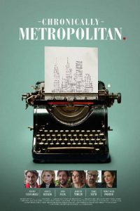 Chronically Metropolitan (2016) WEBRip 720p HD
