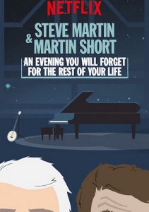 Steve Martin and Martin Short: An Evening You Will Forget for the Rest of Your Life (2018) WEBRip 720p HD