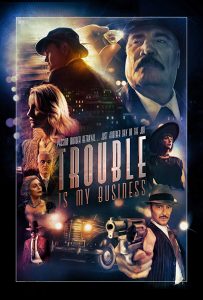 Trouble Is My Business (2018) WEB-DL 720p HD