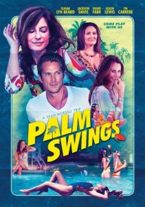 Palm Swings (2017) BluRay 720p HD