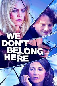 We Don’t Belong Here (2017) WEB-DL