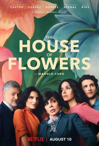 La Casa De Las Flores (2018) Serie de TV Primera Temporada