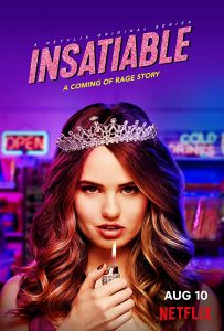 Insatiable (2018) Serie de TV Primera Temporada