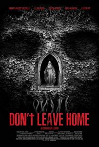 Don’t Leave Home (2018) WEB-DL 720p HD