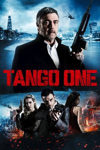 Tango One (2018) BluRay 720p HD