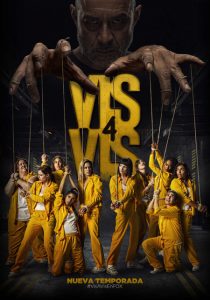 Vis a vis (2018) Serie de TV Cuarta Temporada 720p HD