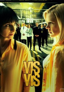 Vis a vis (2016) Serie de TV Segunda Temporada