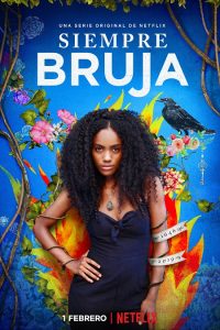 Siempre Bruja (2019) Serie de TV Primera Temporada