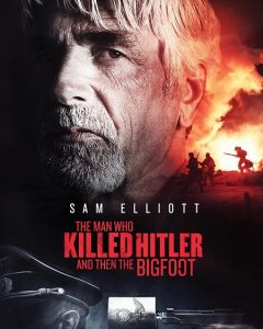 The Man Who Killed Hitler and Then The Bigfoot (2018) WEBRip 1080p HD