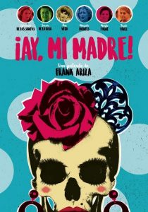 ¡Ay, mi madre! (2019) BluRay 1080p HD
