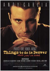 Things to Do in Denver When You're Dead (1995) BluRay 1080p HD VIP