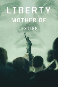 Liberty: Mother of Exiles (2019) WEB-DL 1080p HD