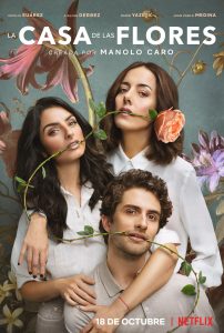 La Casa De Las Flores (2019) Serie de TV Segunda Temporada