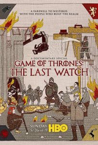 Game of Thrones: The Last Watch (2019) BluRay 1080p HD