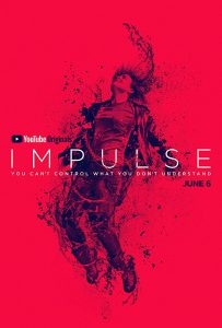 Impulse (2018) Serie de TV Primera Temporada 720p HD