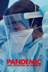 Pandemic: How to Prevent an Outbreak (2020) Serie de TV 1080p HD