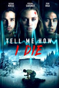 Tell Me How I Die (2016) BluRay 1080p HD Dual Latino / Inglés