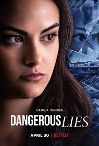 Dangerous Lies (2020) WEBRip 1080p HD Dual Latino / Inglés