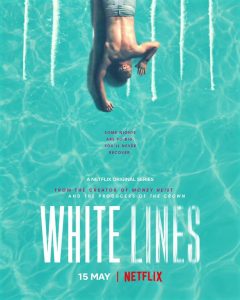 White Lines (2020) Serie de TV Primera Temporada 720p HD