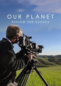 Our Planet: Behind the Scenes (2019) WEB-DL 1080p HD