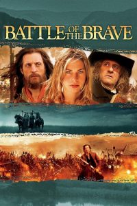 Battle Of The Brave (2004) WEBRip 720p HD