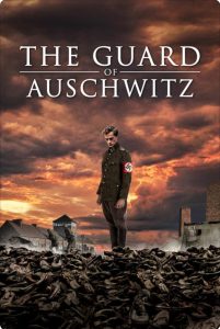 The Guard of Auschwitz (2018) BluRay 1080p HD