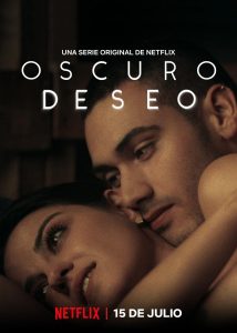 Oscuro deseo (2020) Serie de TV Primera Temporada 720p HD