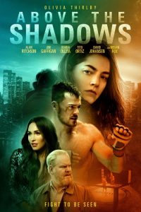Above the Shadows (2019) WEBRip 1080p HD