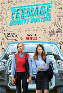 Teenage Bounty Hunters (2020) Serie de TV Primera Temporada 720p HD