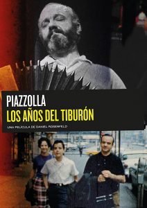 Piazzolla, los años del tiburón (2018) WEBRip 1080p HD