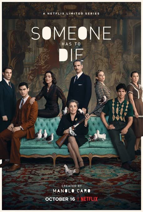 Alguien tiene que morir (2020) Miniserie de TV Primera Temporada 720p HD