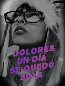 Dolores un día se quedó sola (2019) WEBRip 1080p HD