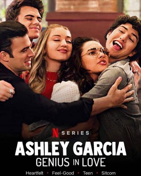 Ashley Garcia: Genius in Love (2020) WEBRip 1080p HD