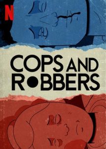 Cops and Robbers (2020) WEBRip 1080p HD Dual Latino / Inglés