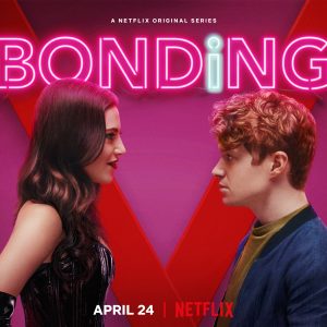 Bonding (2019) Serie de TV Primera Temporada