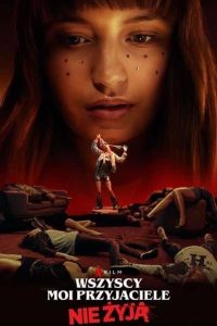 All My Friends Are Dead (2020) WEBRip 1080p HD Dual Latino / Polaco