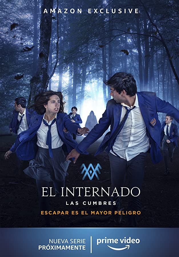 El Internado: Las Cumbres (2021) Serie de TV Primera Temporada 720p HD