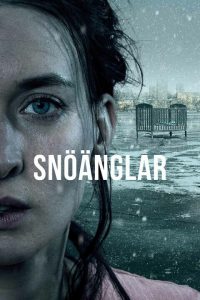 Snöänglar (2021) Serie de TV Primera Temporada 720p HD